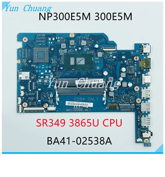 BA41-02538A Материнская плата для Samsung NP300E5M NP3500EL NP300E5L Материнская плата ноутбука с процессором 3865U/3855U UMA DDR4 100% тестовая работа