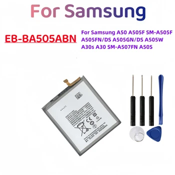 EB-BA505ABN EB-BA505ABU Аккумулятор емкостью 4000 мАч для Galaxy A50 A505F SM-A505F A505FN/DS A505GN/DS A505W A30s A30 + Инструменты