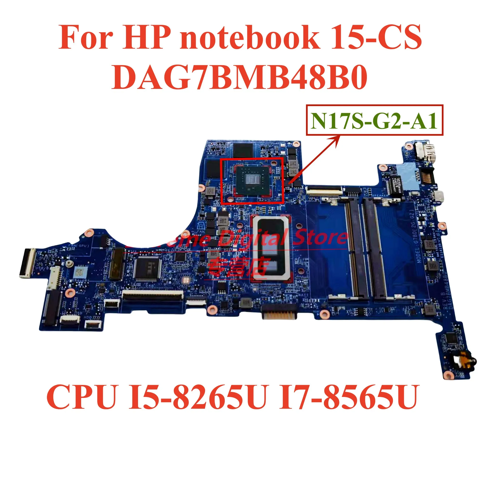 Для ноутбука HP Notebook 15-CS материнская плата ноутбука DAG7BMB48B0 с процессором I5-8265U I7-8565U GPU N17S-G2-A1 100% Протестирована Полная Работа Изображение 0
