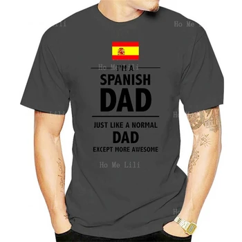 Летний Крутой Топ С Коротким рукавом I Am A Fun Creative Gift For Spanish Dad На День Отца, Мужская Повседневная футболка