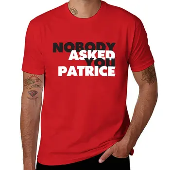 Новая футболка NOBODY asked you Patrice, футболки на заказ, винтажная одежда, милая одежда, кавайная одежда, мужские однотонные футболки