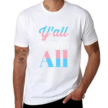 Новая футболка Trans Pride для всех, одежда kawaii, футболки, мужские футболки с коротким рукавом, хлопковые футболки для мужчин