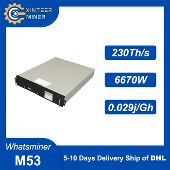 Новый MicroBT Whatsminer M53 230T Asic Майнер Для Майнинга Криптовалют PK IceRiver KS0 KS1 KS2 С Блоком питания Бесплатная Доставка