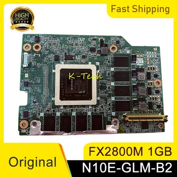 Оригинальная Графическая видеокарта FX2800M FX 2800M N10E-GLM-B2 DDR3 1GB MXM B 3.0 258MT для ноутбука Dell Precision M6400 M6500