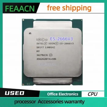 Процессор Xeon usado E5-2666V3 SR1Y7 2,9 ГГц 25 М 10 núcleos 135 Вт 22 нм LGA2011-3 E5 2666 V3 CPU E5-2666V3