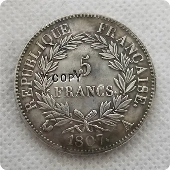 Франция 1807 монеты номиналом 5 франков копия памятных монет-копии монет, медали, монеты для коллекционирования