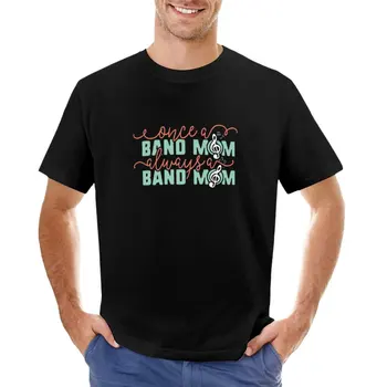 Футболка Once a band mom always a band momBand Mom для мальчиков белого цвета с принтом животных для мальчиков, футболки оверсайз, мужские футболки-чемпионы
